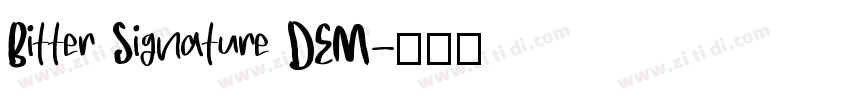 Bitter Signature DEM字体转换
